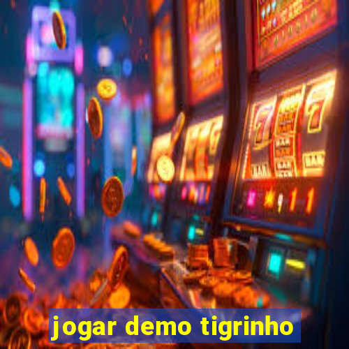 jogar demo tigrinho